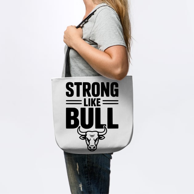 Strong Like Bull by Frank Ring
