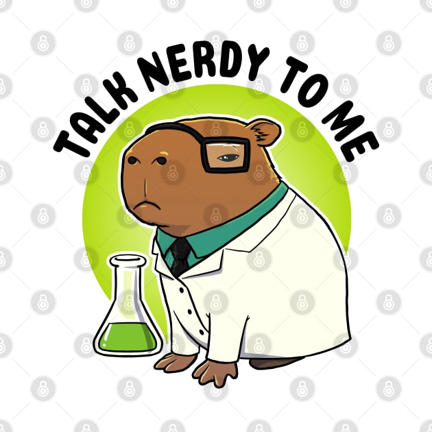 Talk nerdy to me Capybara Scientist by capydays