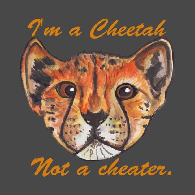 I'm a cheetah not a cheater by deadblackpony