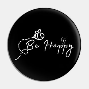 Be Happy Pin