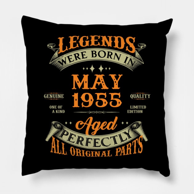 68th Birthday Gift Legends Born In May 1955 68 Years Old Pillow by Che Tam CHIPS