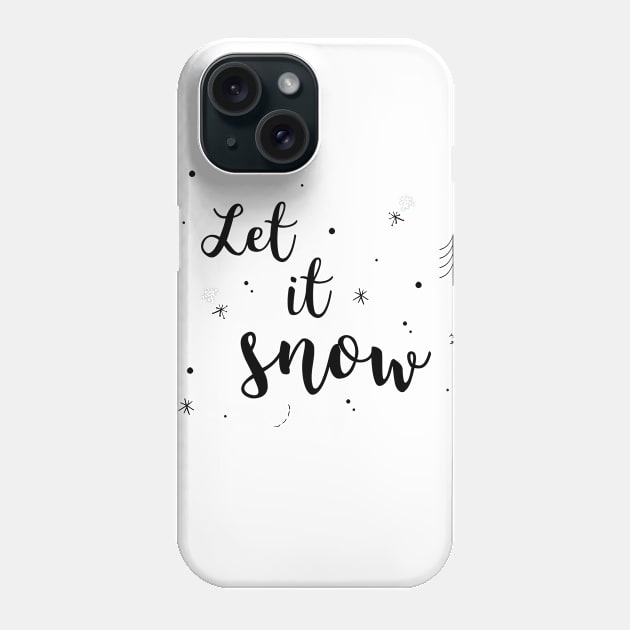 Let It Snow Winter Snowflake Design Phone Case by JakeRhodes