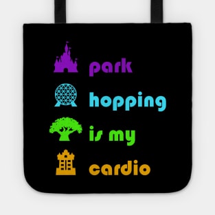 Park Hopping is my Cardio, WDW Vacation inspired Tote