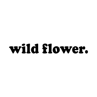 Wild Flower T-Shirt