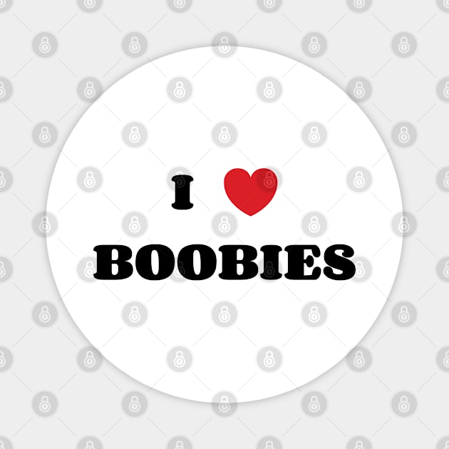 I Love Boobs Stickers, Magnet | Wacky Print