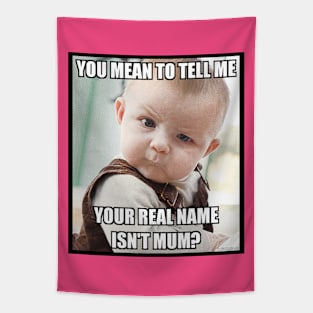 Mum Meme Tapestry