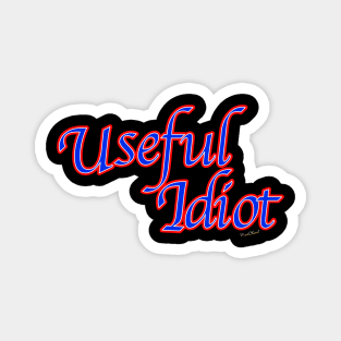 Useful Idiot Magnet