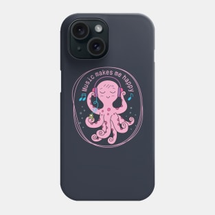 Music Makes Me Happy Phone Case