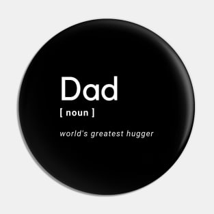 Dad World's Greatest Hugger Pin