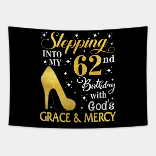 Stepping Into My 62nd Birthday With God's Grace & Mercy Bday Tapestry