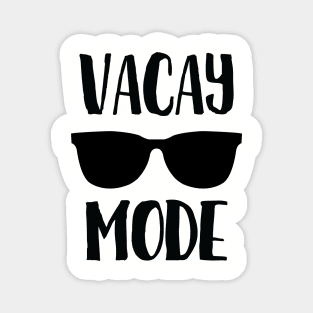 Vacay Mode Magnet