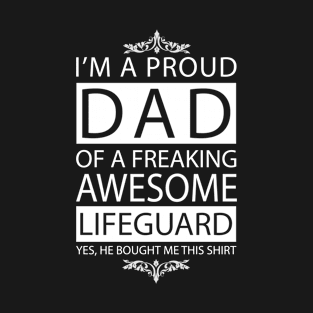 Proud Dad of Awesome Lifeguard T-Shirt