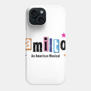 HAMILTON (a la "Hairspray") Phone Case