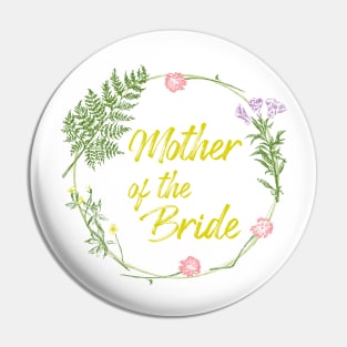 Mother Of The Bride Print Pin