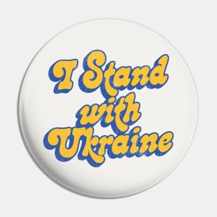 I Stand With Ukraine Pin