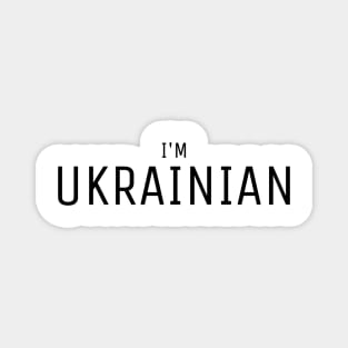 I'm Ukrainian Magnet