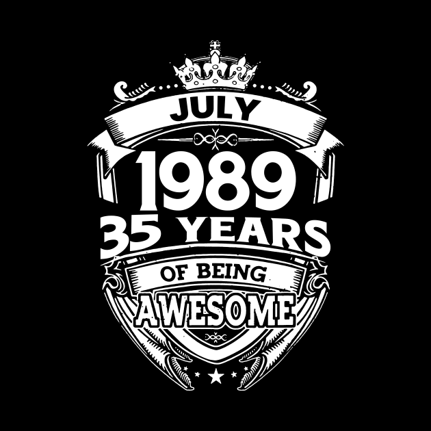 July 1989 35 Years Of Being Awesome 35th Birthday by Bunzaji