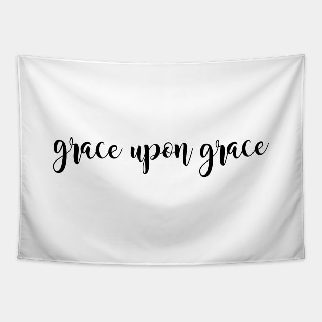 Grace upon grace Tapestry by Dhynzz