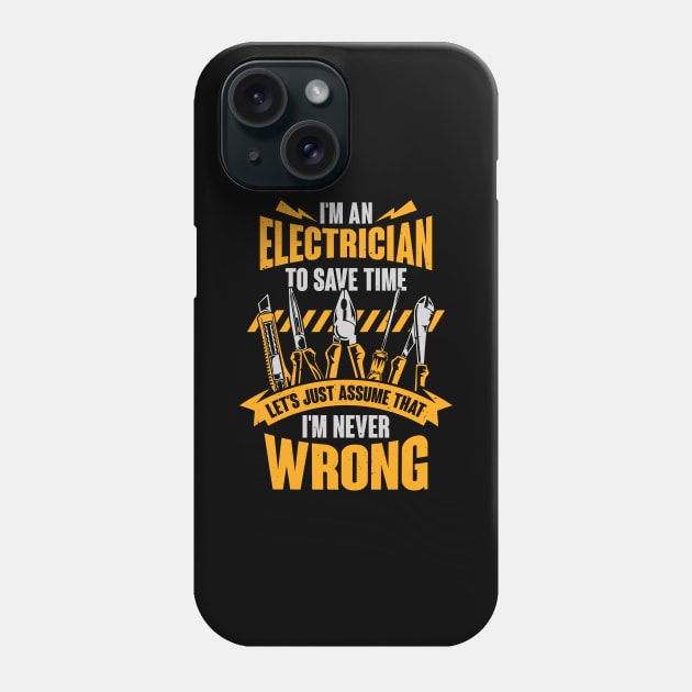 I'm An Electrician Gift Phone Case by Dolde08