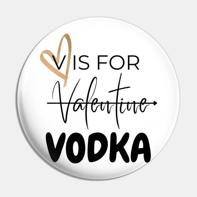 V is for VODKA Pin by Nicki Tee's Shop