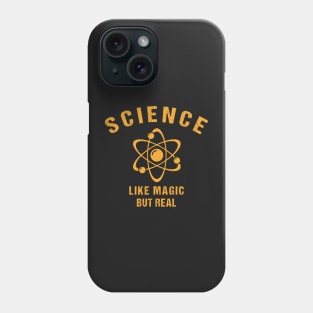 SCIENCE: It's Like Magic, But Real Phone Case