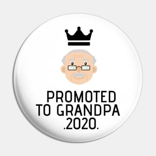 PROMOTED TO GRANDPA 2020 Pin