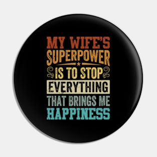 My 'S Superpower Is To S Husband Pin