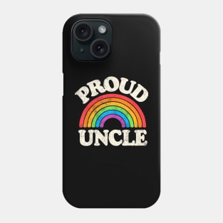 Lgbtq Proud Uncle Gay Pride Lgbt Ally Family Rainbow Flag Phone Case