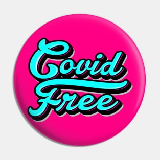 Covid Free Pin