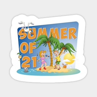 The summer of ‘21 Magnet