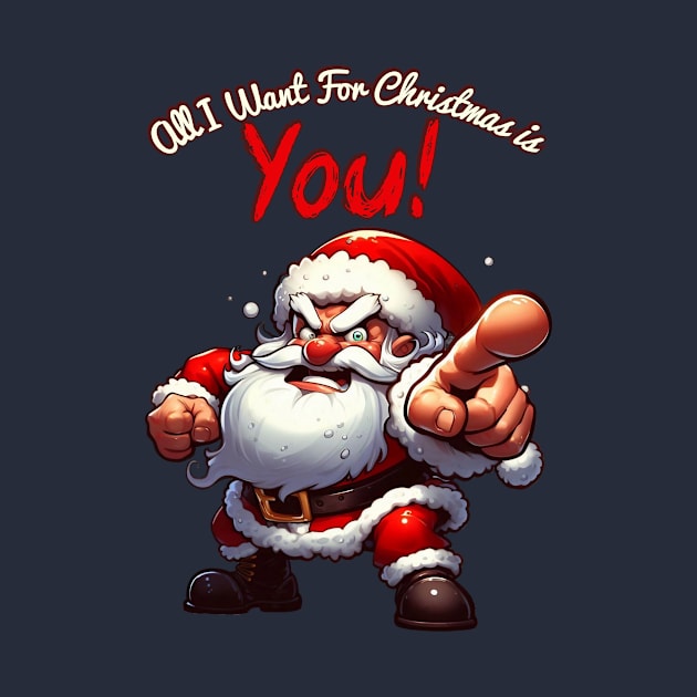 All I Want For Christmas Is You! by Dmytro