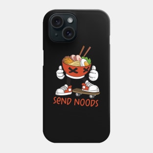 Send Noods Funny Ramen Bowl On A Skateboard Phone Case