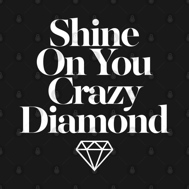Shine On You Crazy Diamond by DankFutura