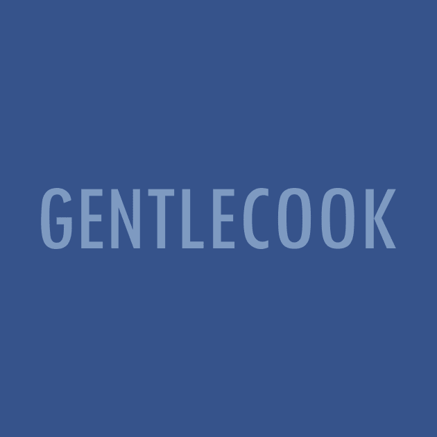 Gentlecook by PseudoL