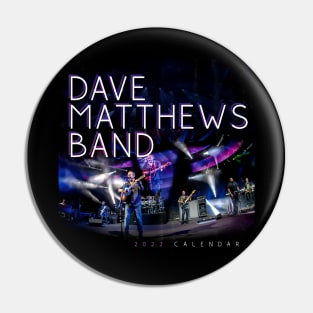 Dave Matthews Band 2022 Calendar Pin