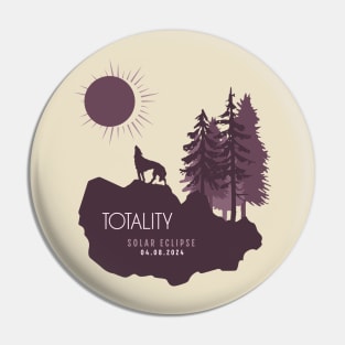 Totality Wolf Howling at the Solar Eclipse 2024 Pin