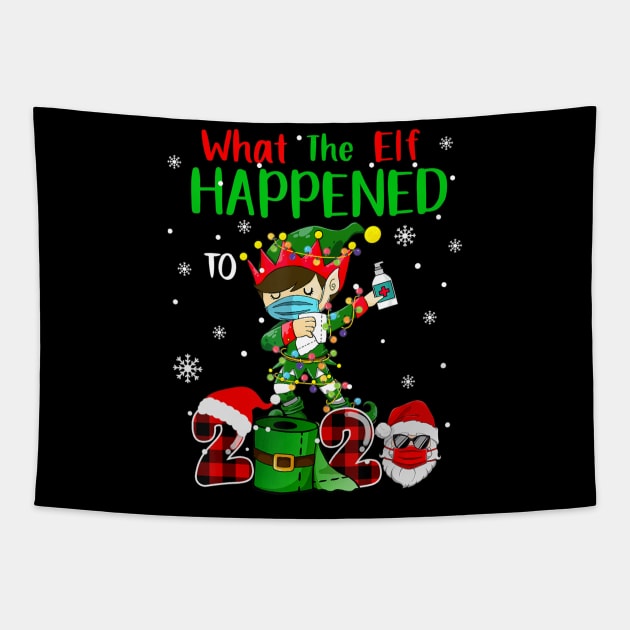 elf chirsmas What The Elf Happened To 2020 dabbing Xmas gifts Tapestry by preston marvel