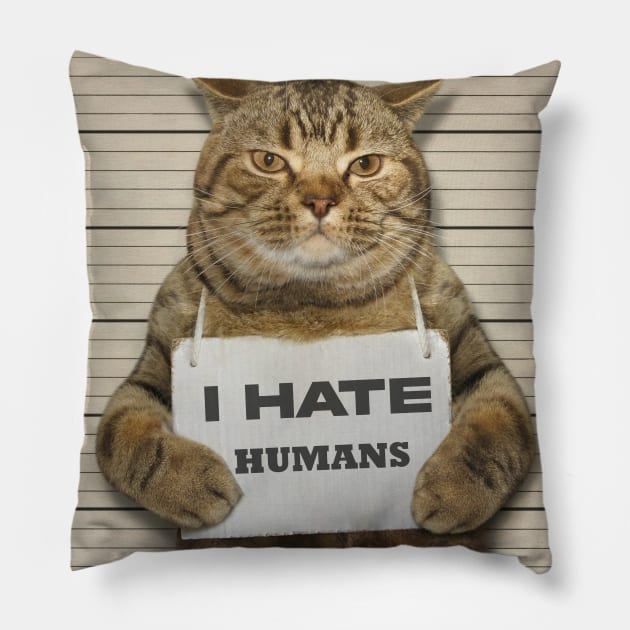 Cat Funny I Hate Humans #2 Pillow by by fend