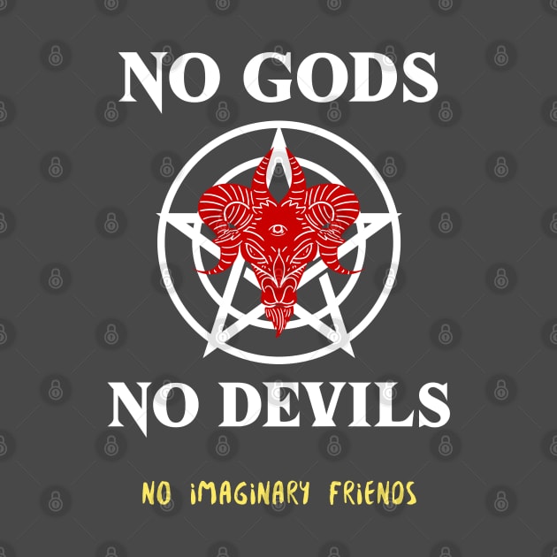 Baphomet Goat No Gods No Devils No Imaginary Friends by AutomaticSoul