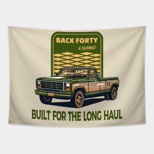 Back Forty, classic truck. Built for the long haul. Tapestry