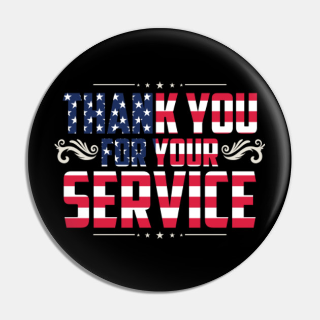 Veteran Army Soldier Navy Memorial Day Thank You For Your Service Gift Memorial Day Pin Teepublic