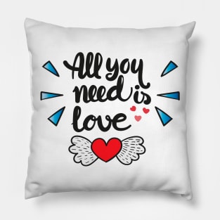 All You Need Is Love Pillow