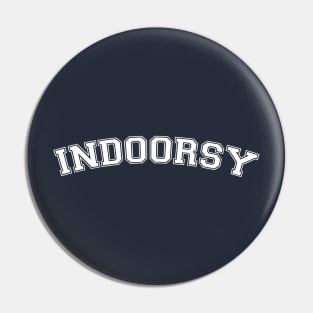 The great indoors Pin