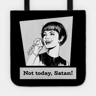 Not Today, Satan! Tote