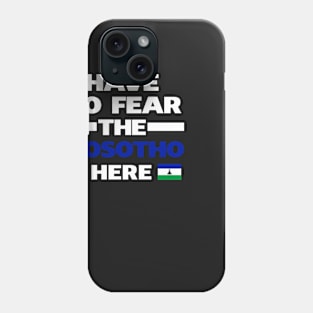 No Fear Mosotho Is Here Lesotho Phone Case