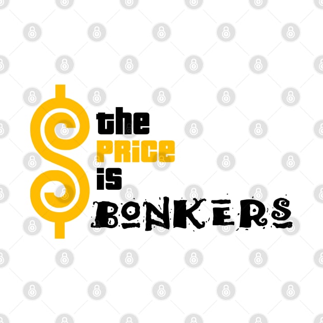 The Price is Bonkers by 369minds