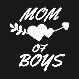 Mom of Boys Mother's Day Mama Gift T-Shirt