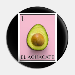 EL AGUACATE Pin