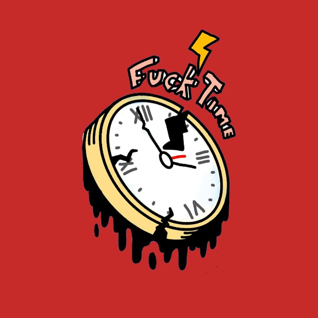 Fuck Time by crucified