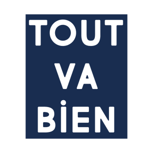 Tout va bien (navy & white) T-Shirt